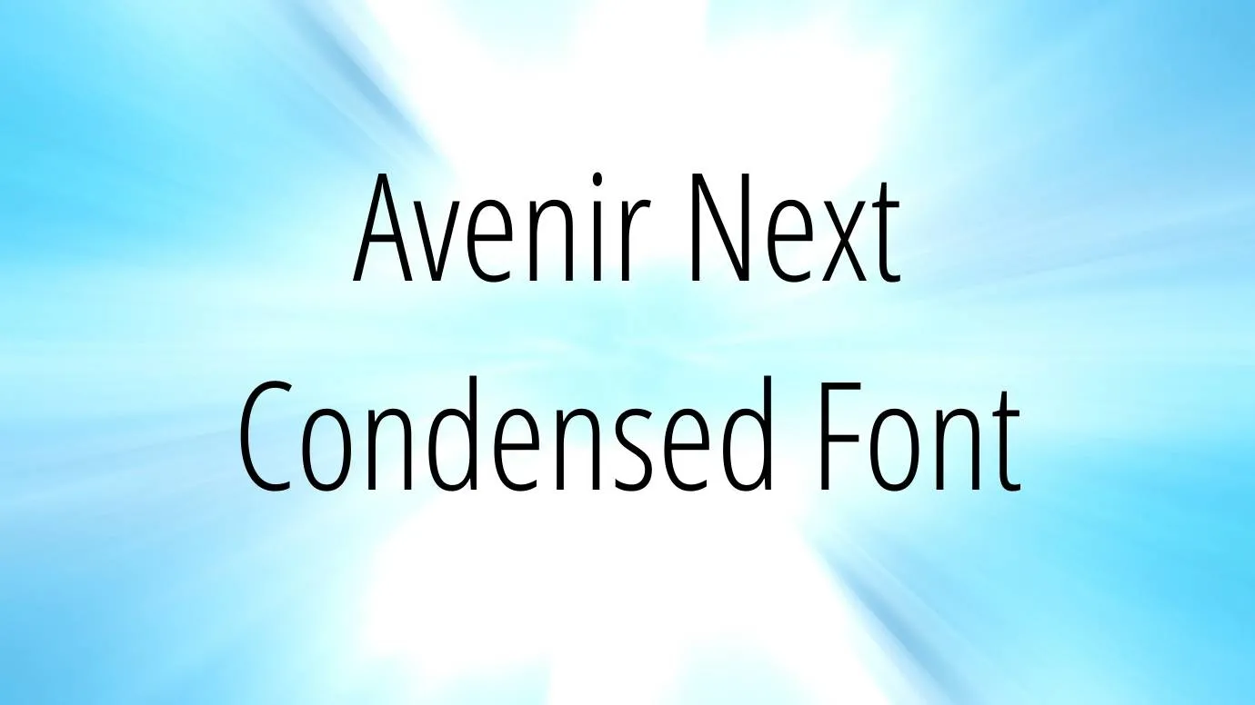 Avenir Next Condensed Font Free Download