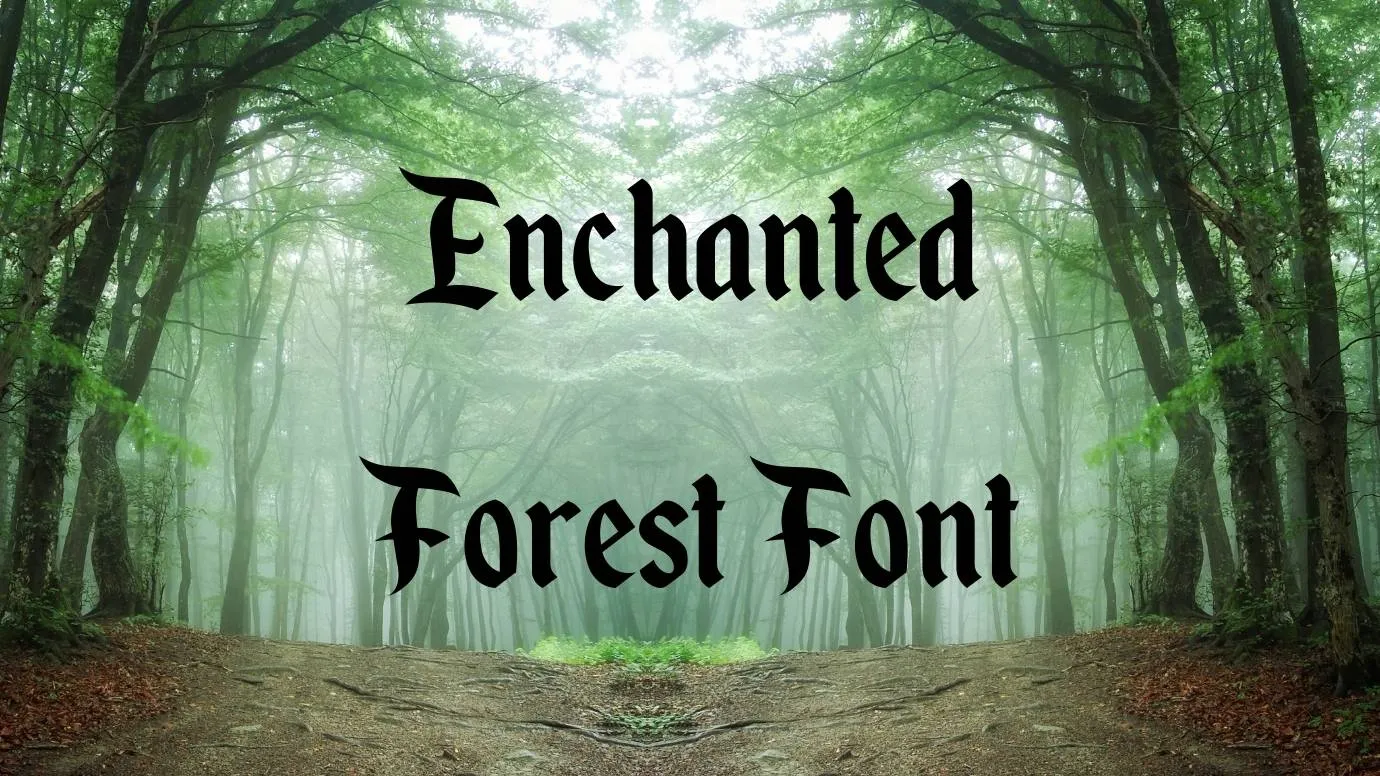 Enchanted Forest Font
