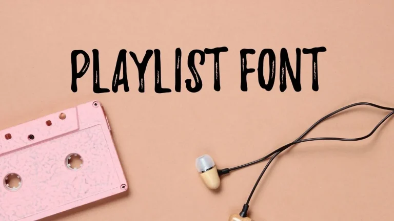 Playlist Font