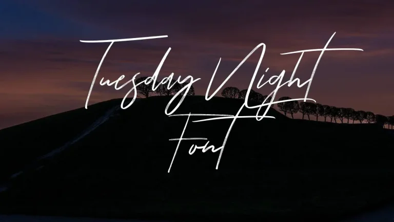 Tuesday Night Font