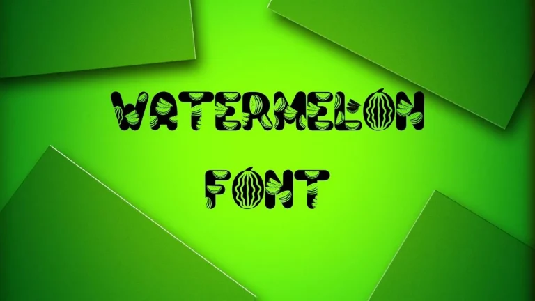 Watermelon Font