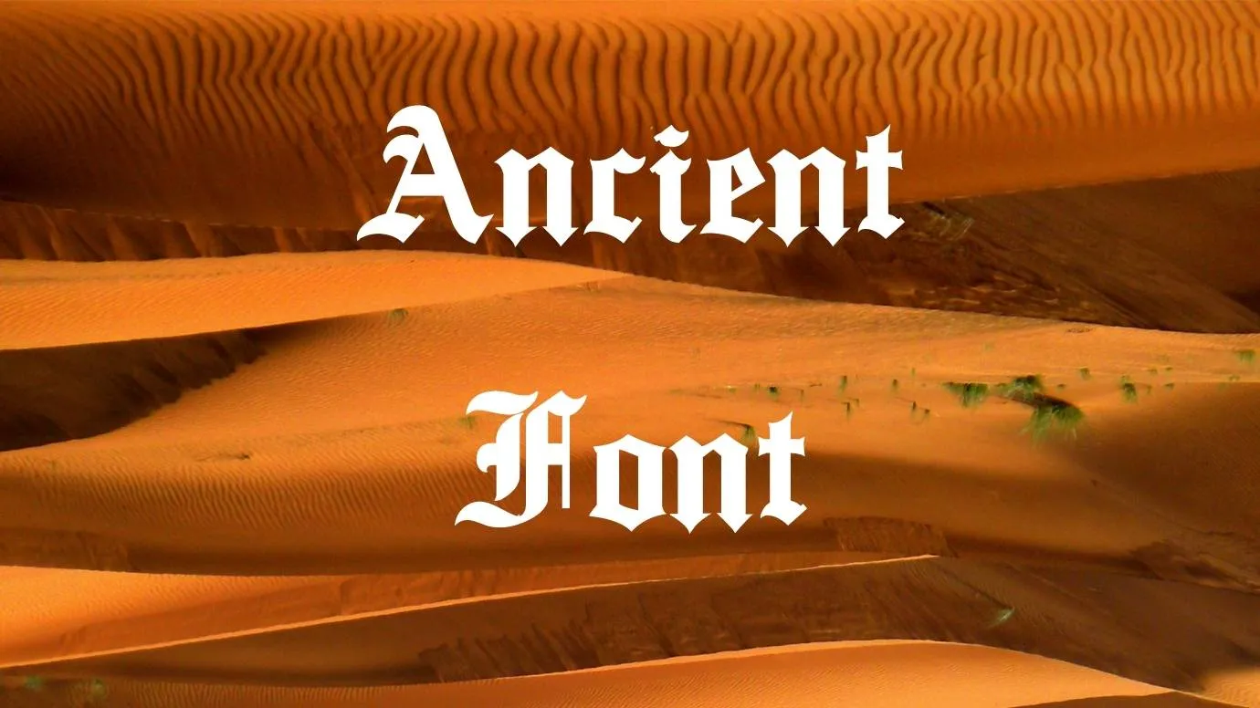 Ancient Font