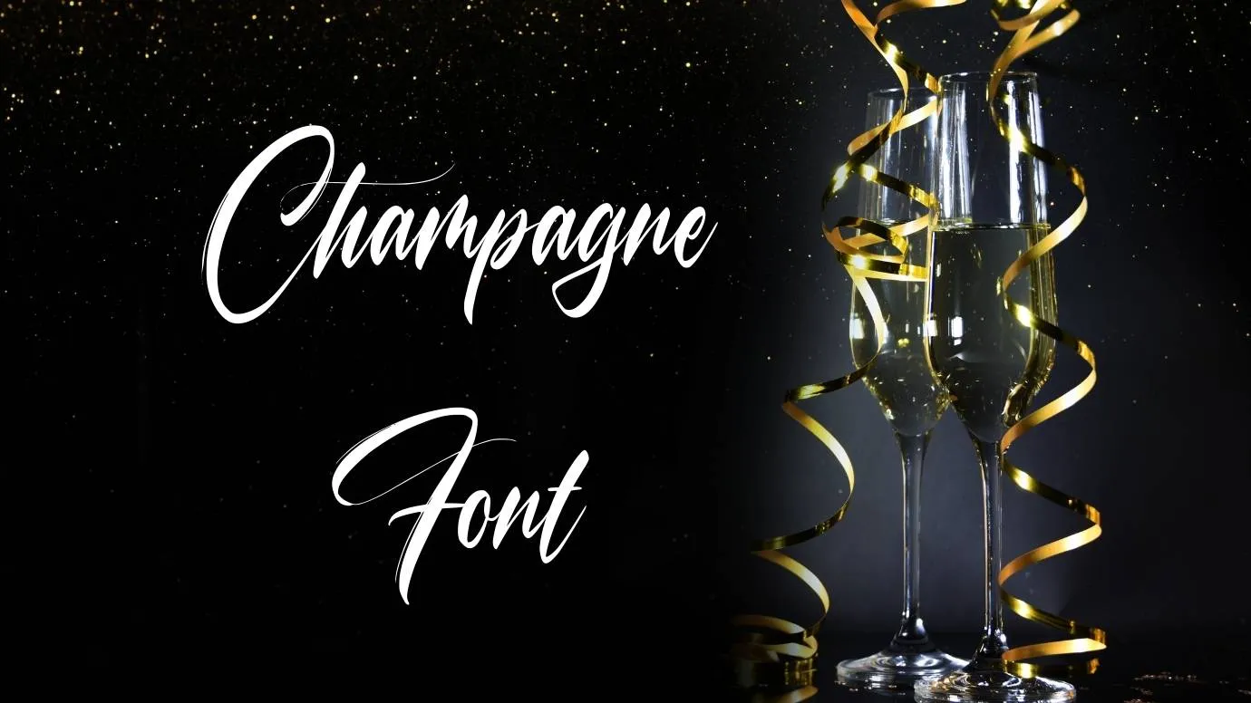 Champagne Font