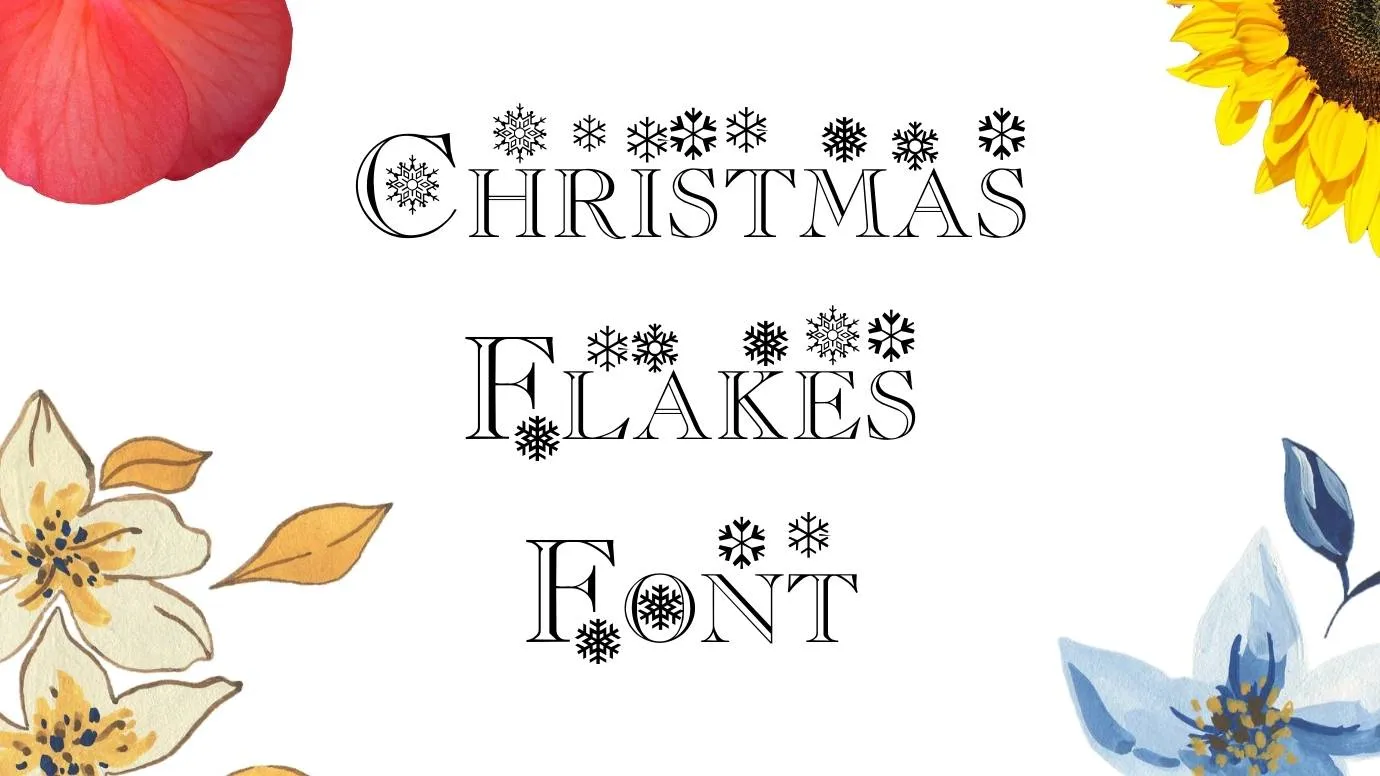 Christmas Flakes Font