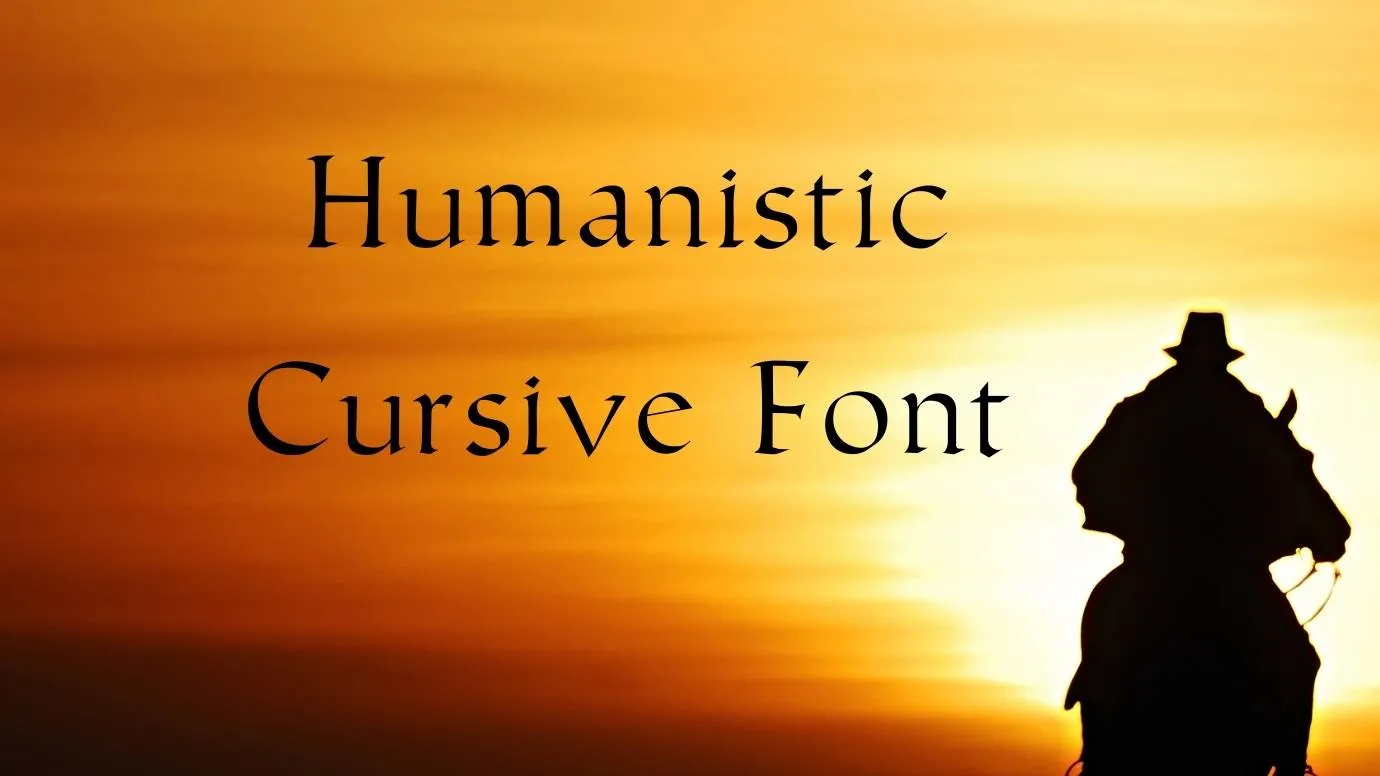 Humanistic Cursive Font