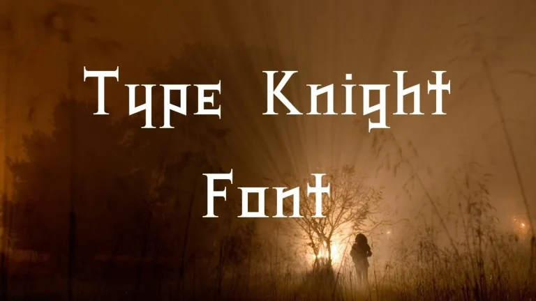 Type Knight Font