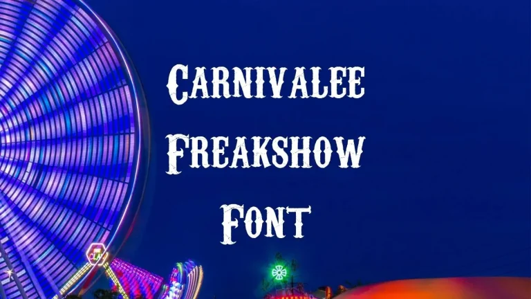 Carnivalee Freakshow Font