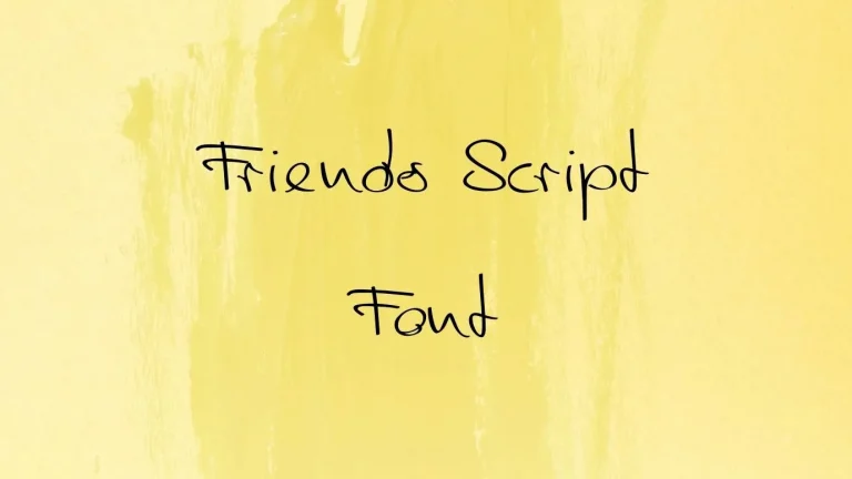 Friends Script Font