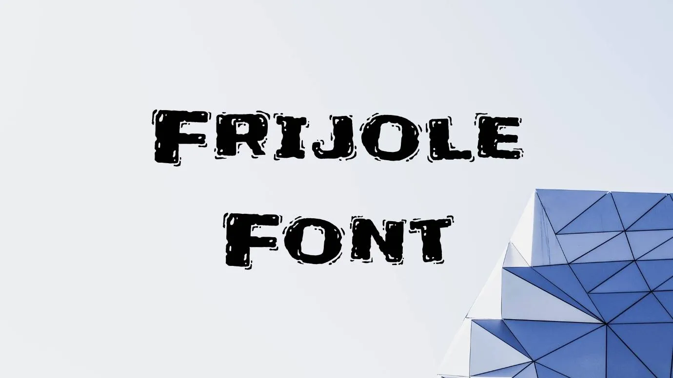 Frijole Font