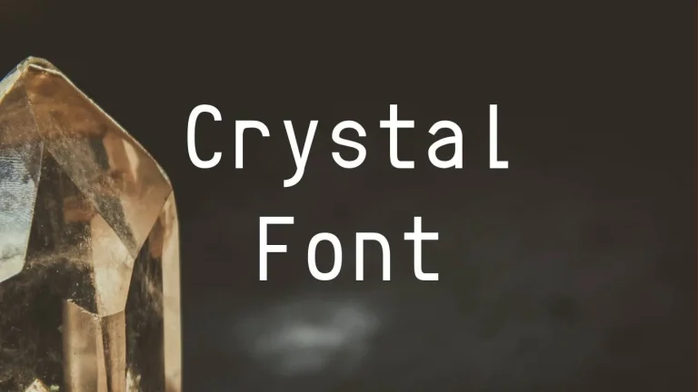 Crystal Font