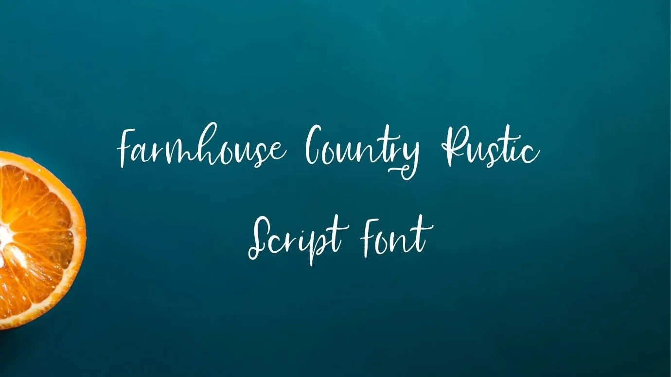 Farmhouse Country Rustic Script Font
