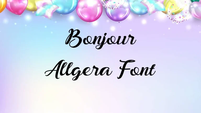 Bonjour Allgera Font