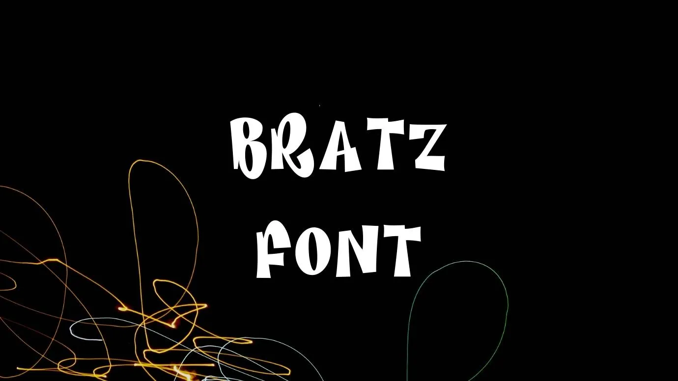 Bratz Font