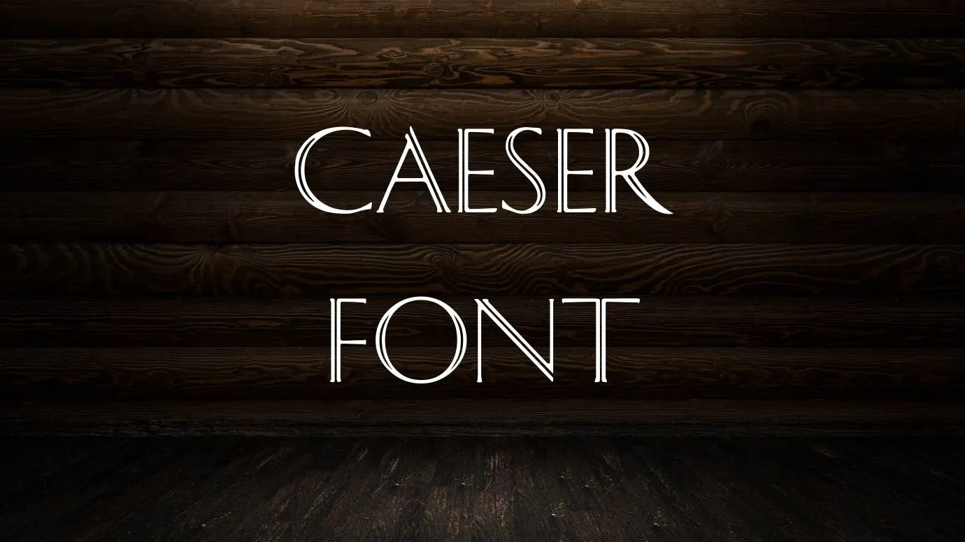 Caeser Font
