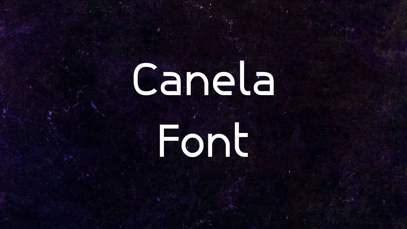 Canela Font