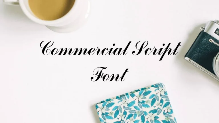 Commercial Script Font
