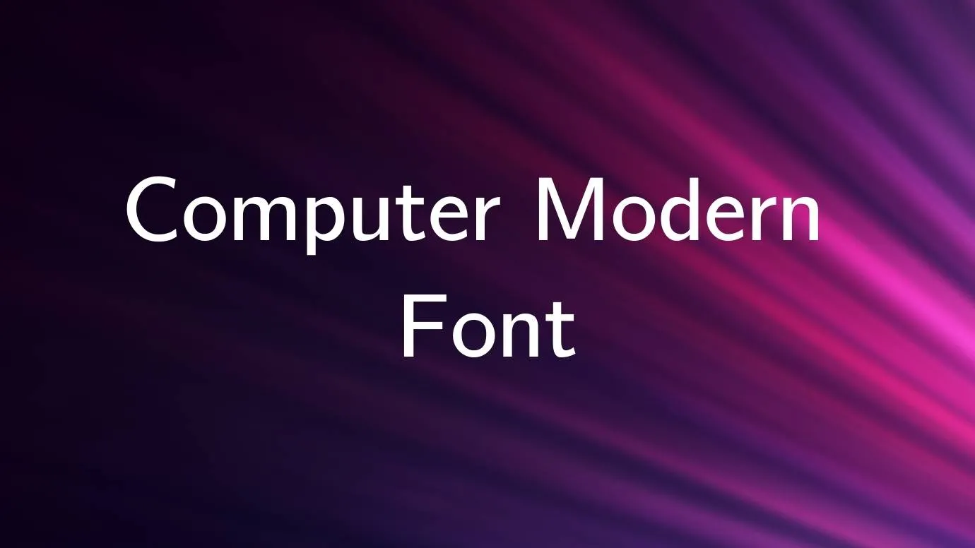 Computer Modern Font