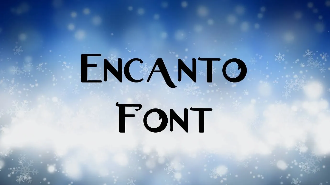 Encanto Font