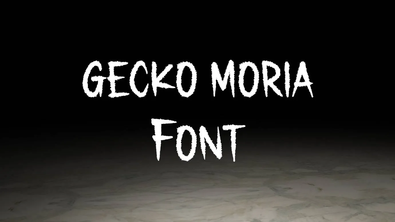Gecko Moria Font