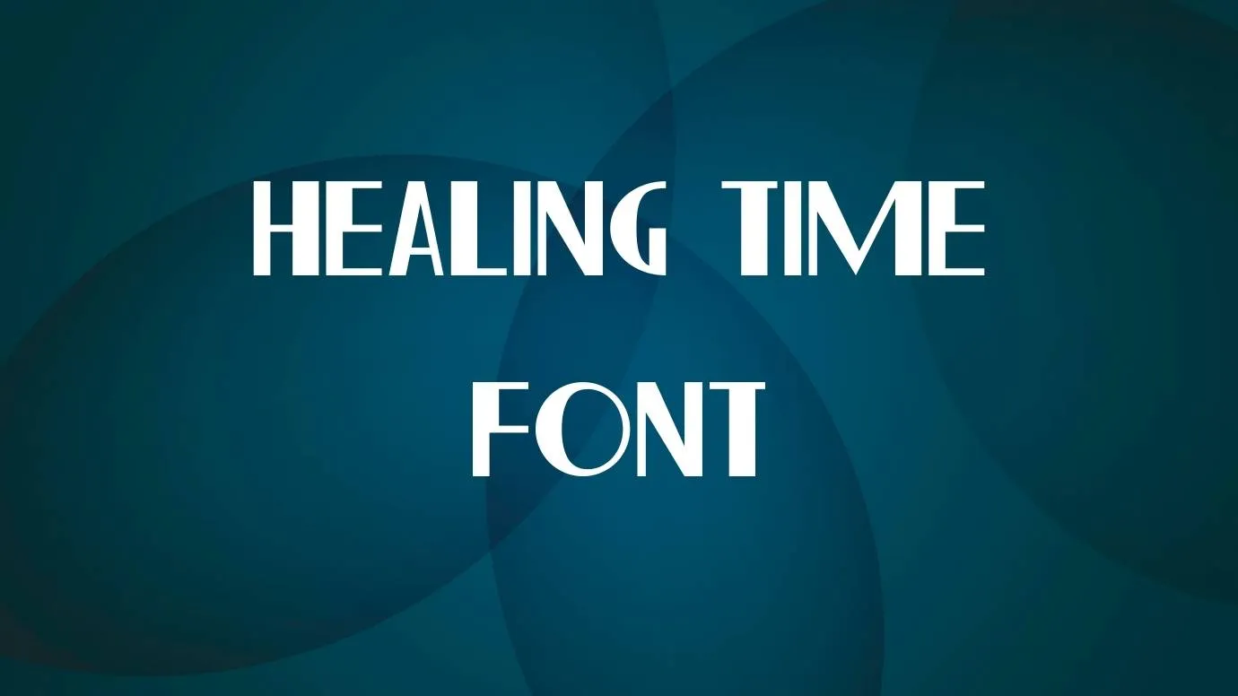 Healing Time Font