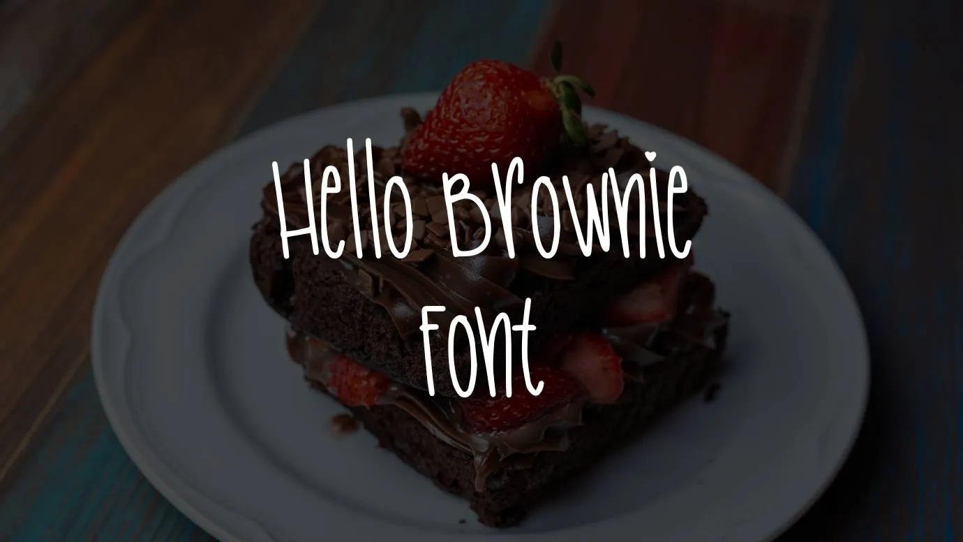 Hello Brownie Font