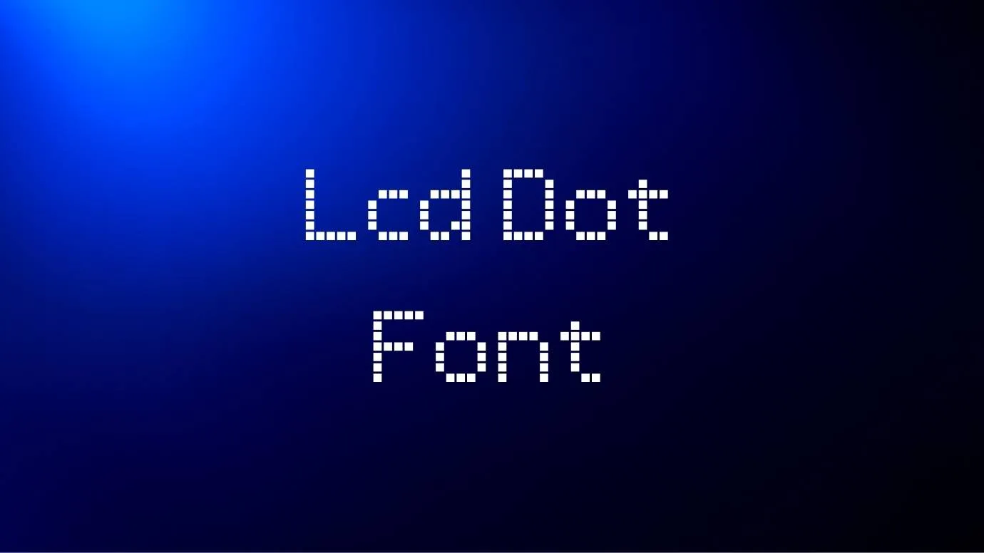 LCD Dot Font