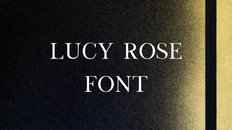 Lucy Rose Font