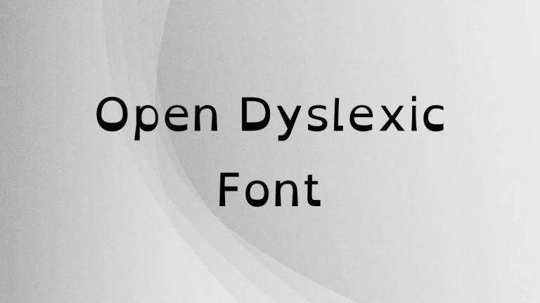 Open Dyslexic Font
