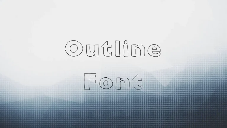 Outline Font
