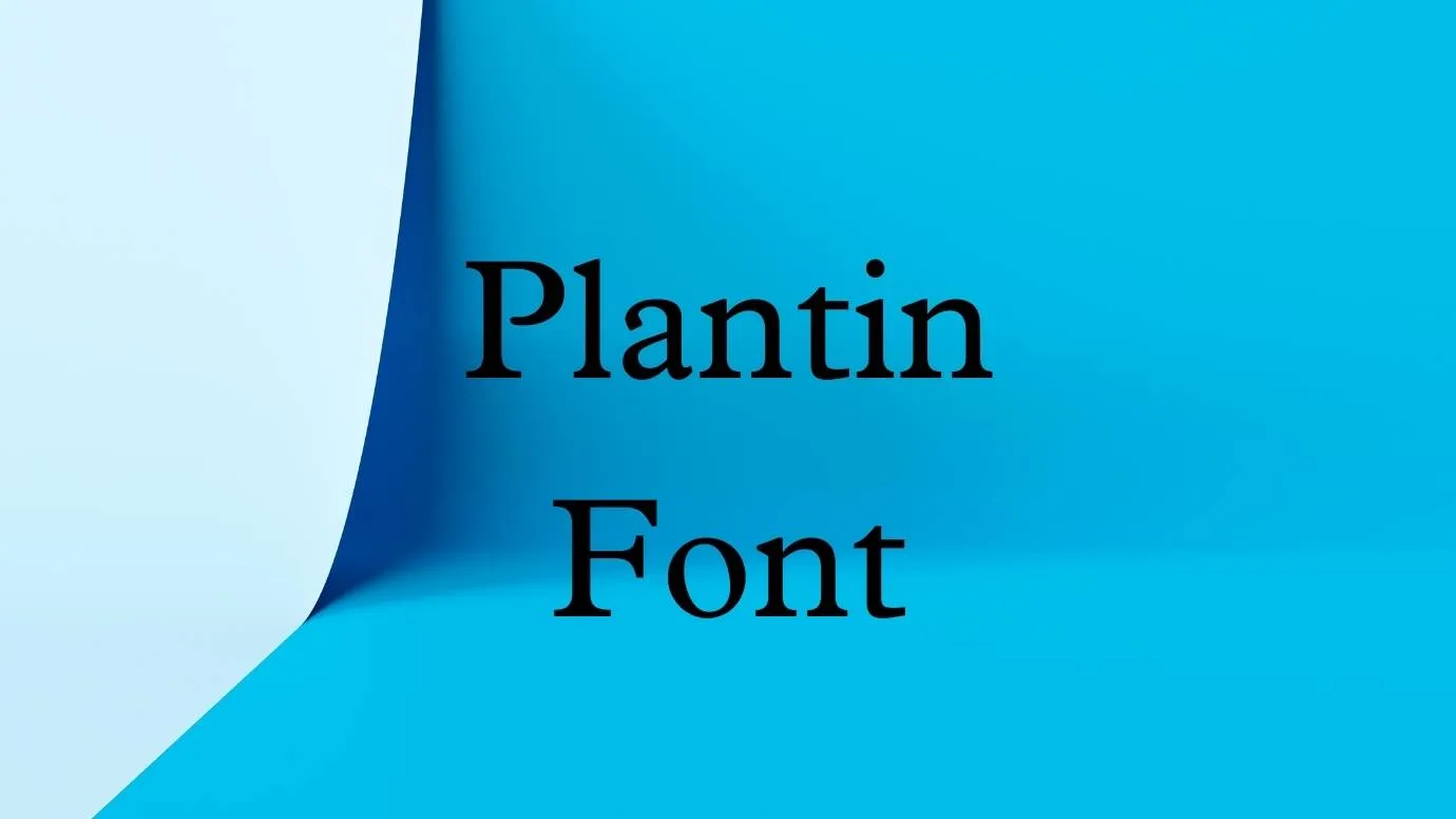 Plantin Font