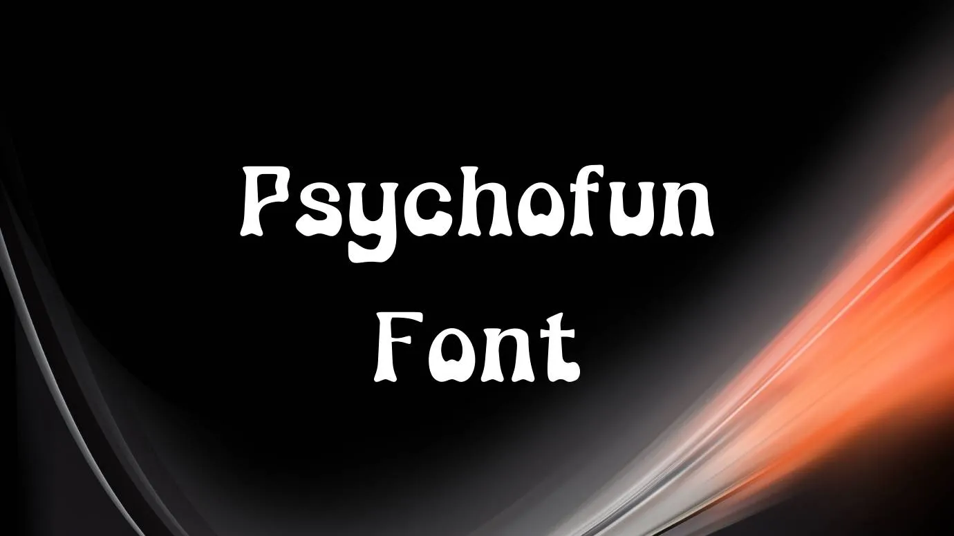 Psychofun Font