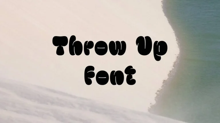 Throw Up Font