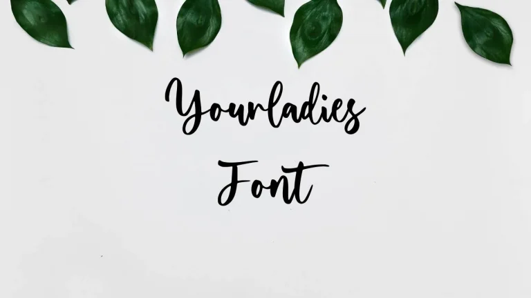 Yourladies Font