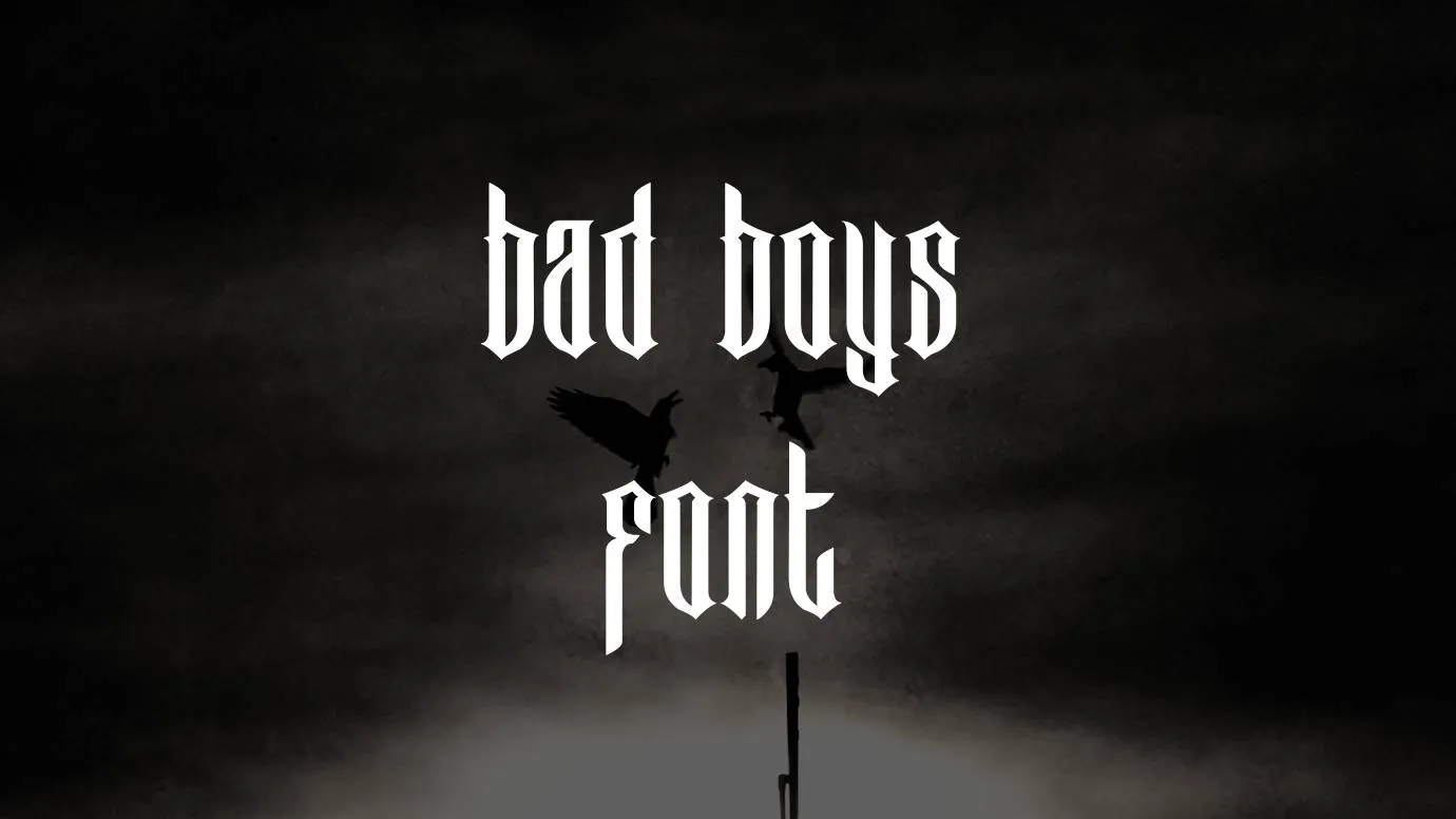 Bad Boys Font