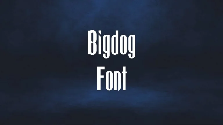 Bigdog Font