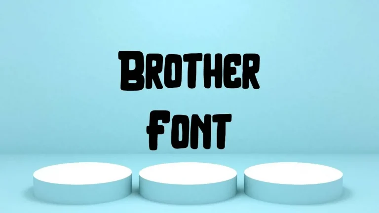 Brother Font
