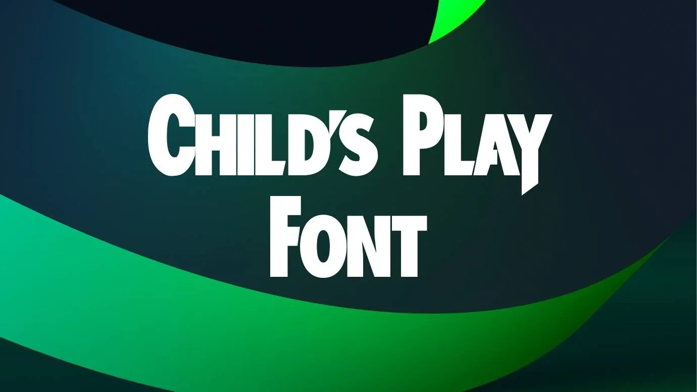 Child’s Play Font