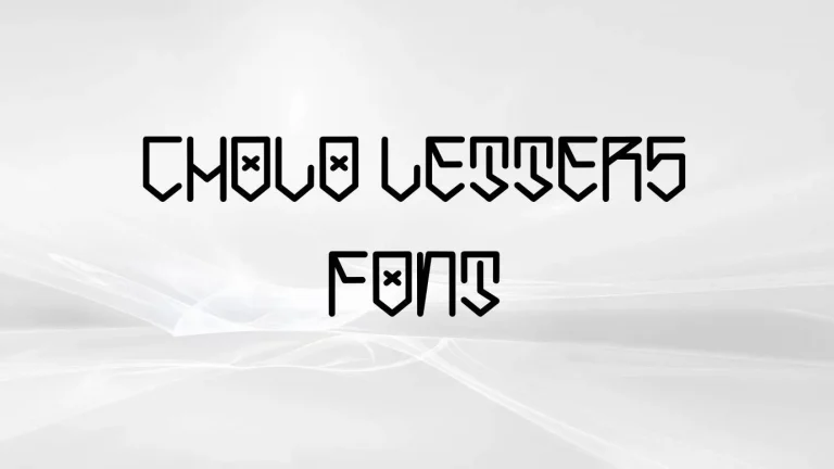 Cholo Letters Font