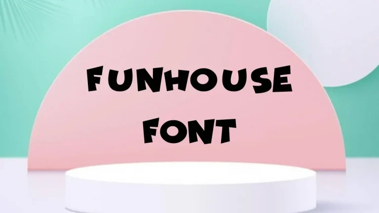 Funhouse Font