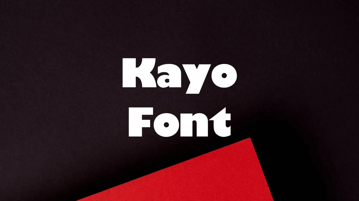 Kayo Font