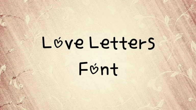 Love Letters Font