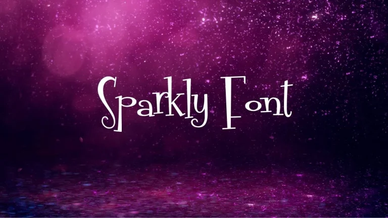 Sparkly Font