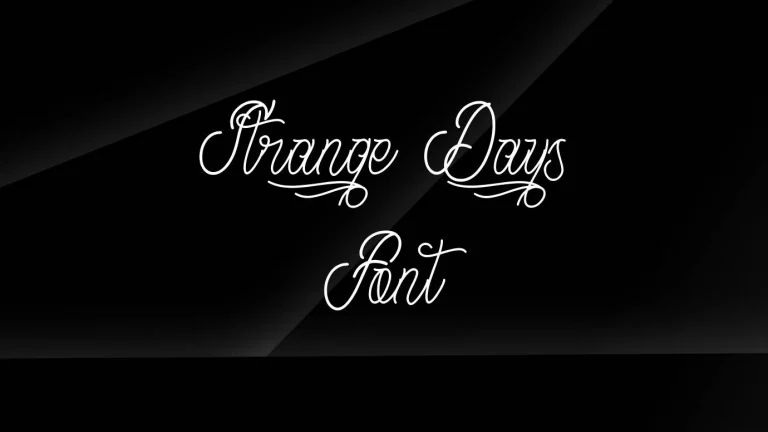 Strange Days Font