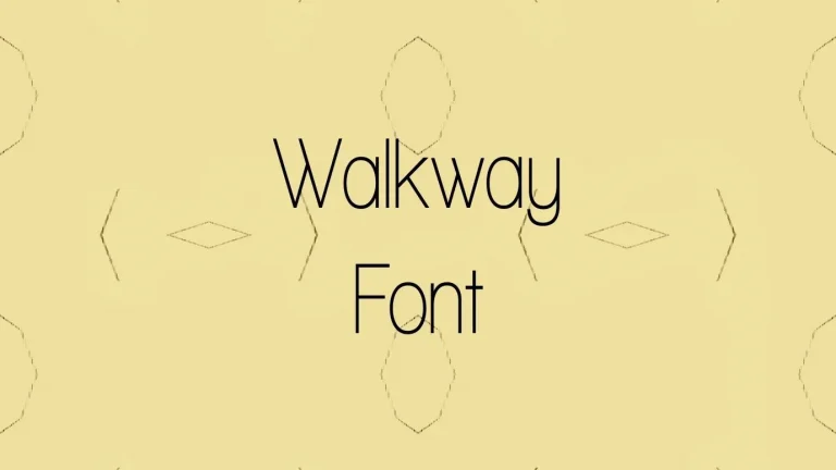 Walkway Font