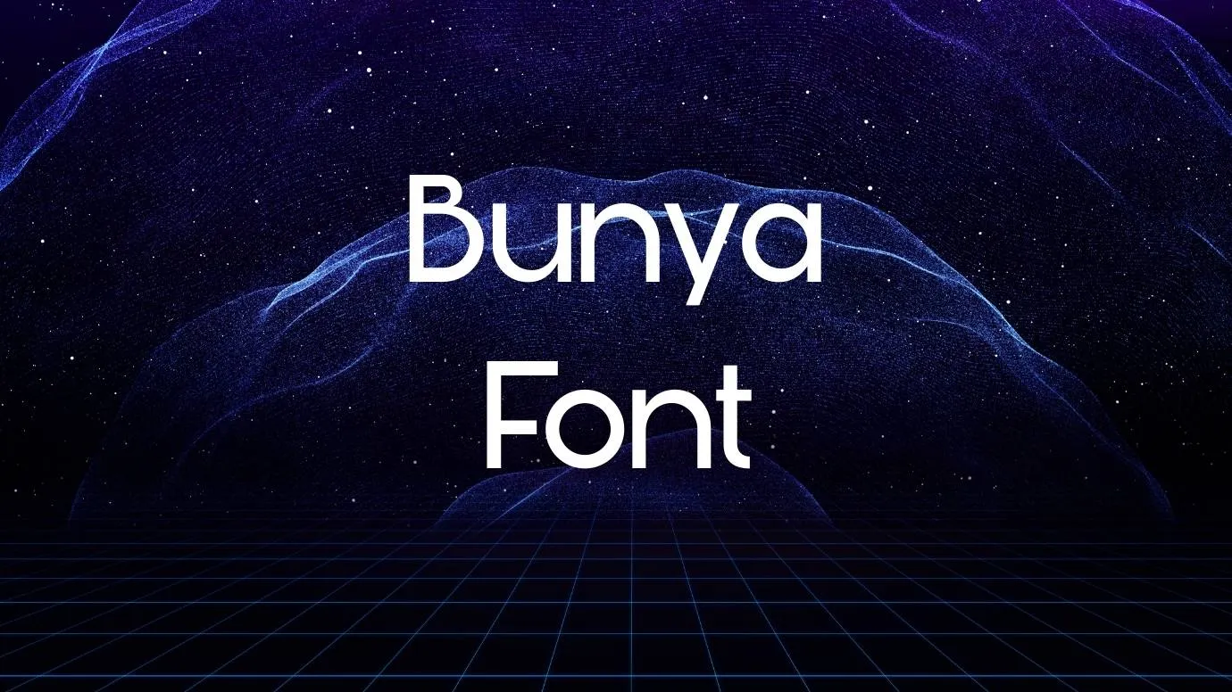 Bunya Font