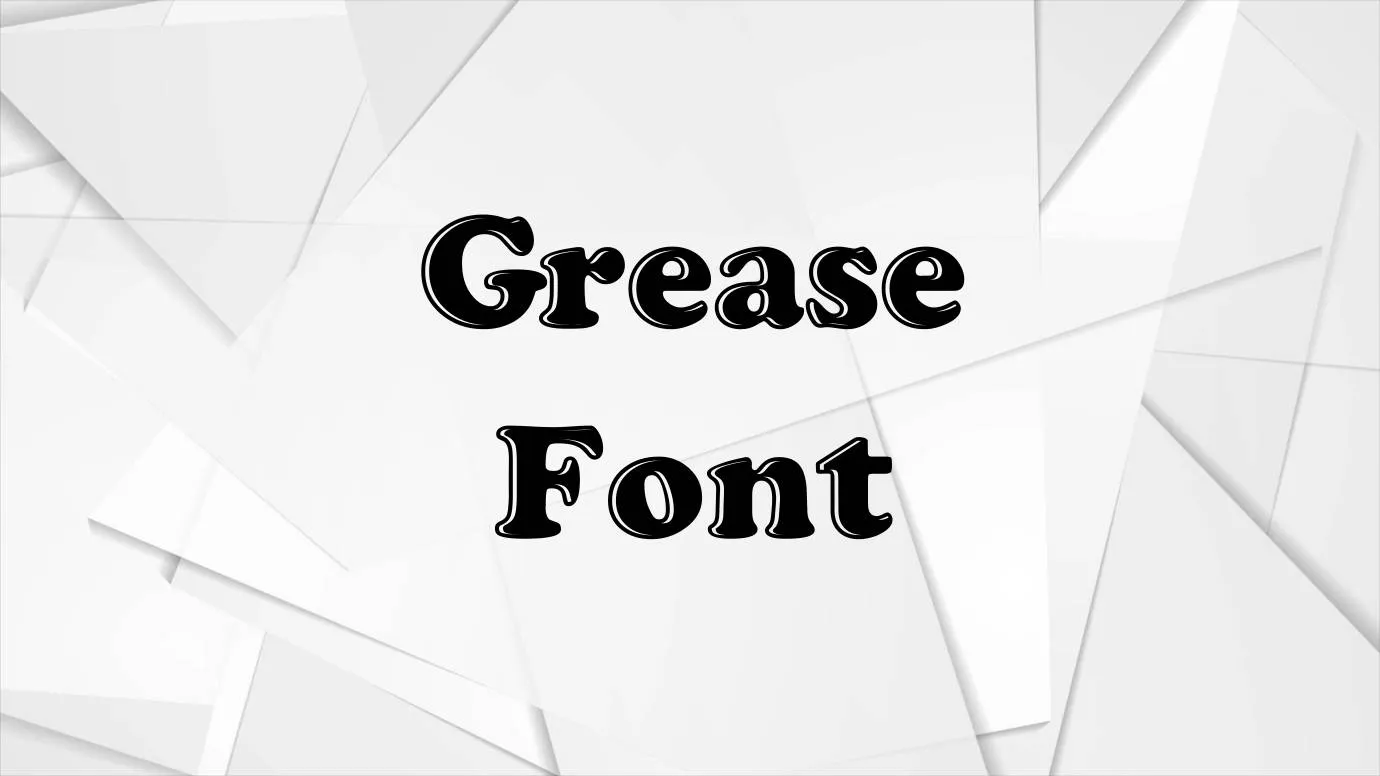 Grease Font