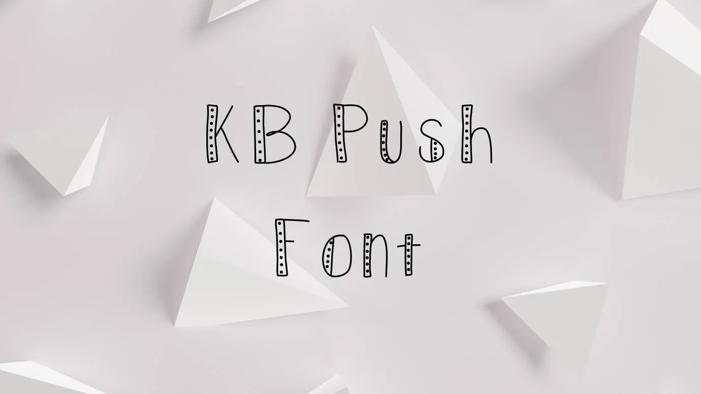 KB Push Font