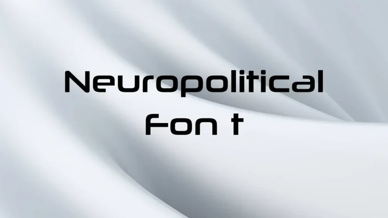 Neuropolitical Font