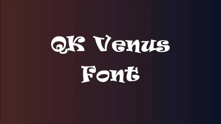 QK VENUS Font