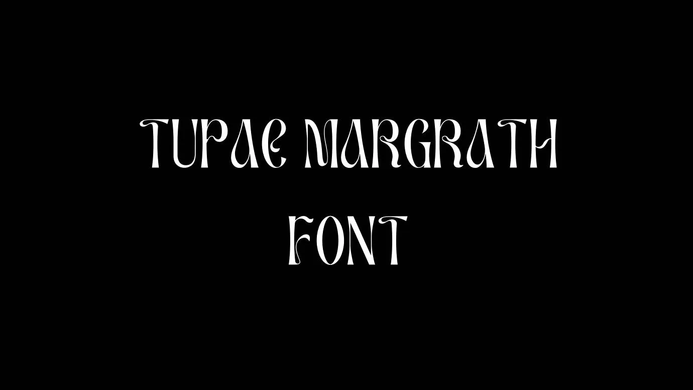 Tupac Margrath Font